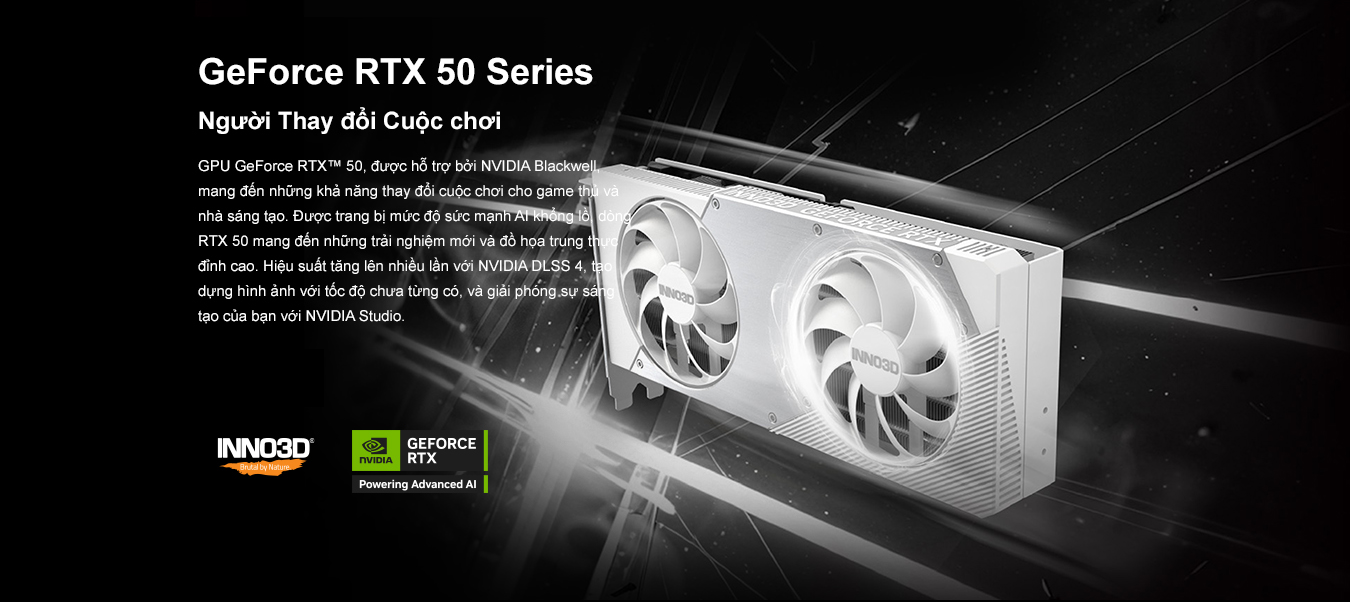INNO3D GeForce RTX 50 Series – Người thay đổi cuộc chơi